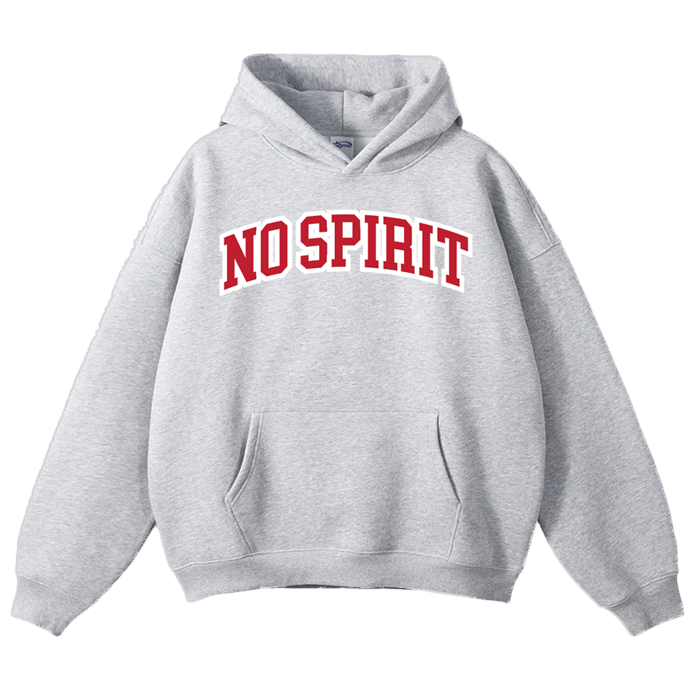 No Spirit • Hoodie